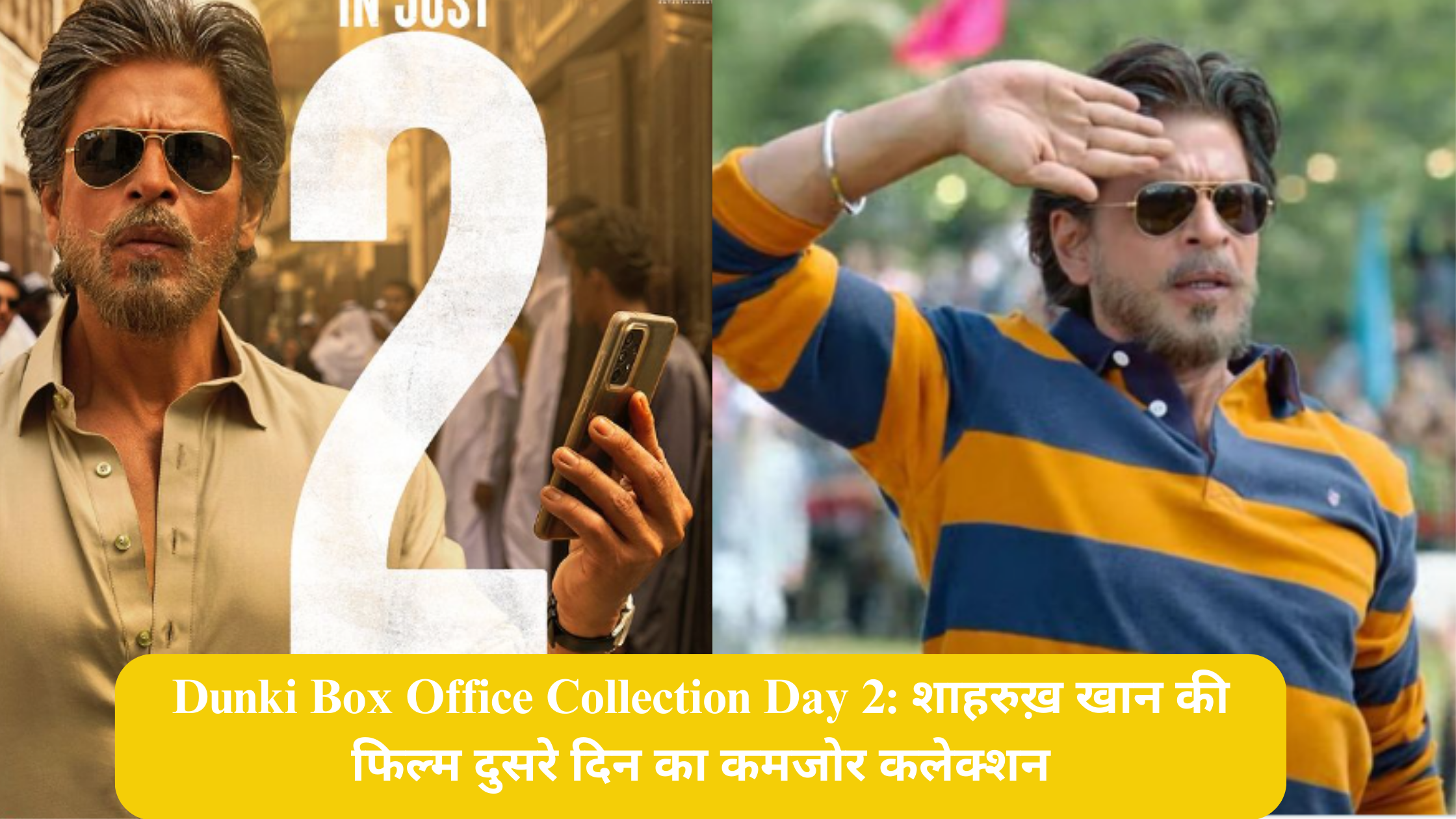 Dunki Box Office Collection Day 2